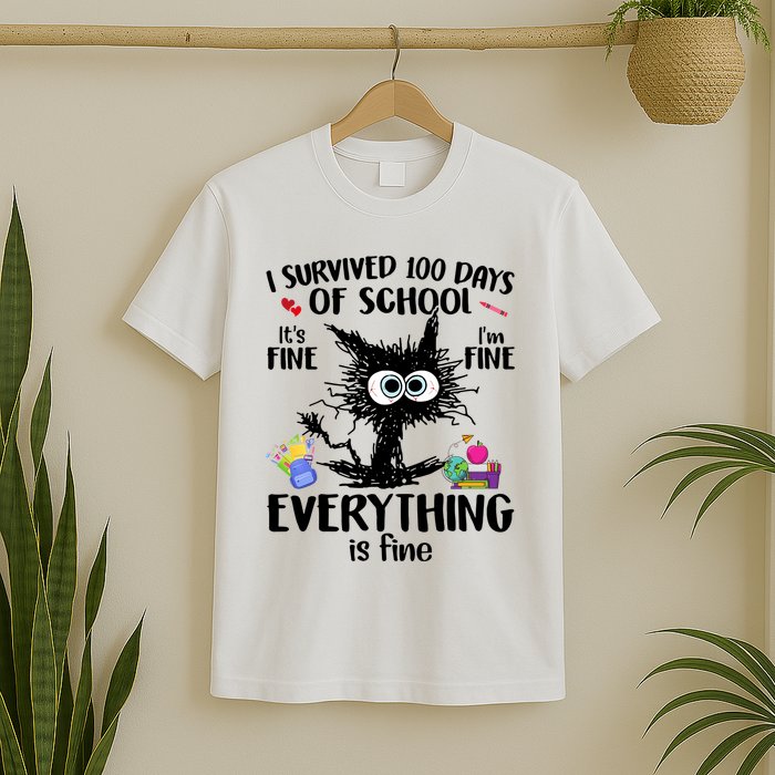 I Survived 100 Days Of School Everything Is Fine Funny Cat T-Shirt