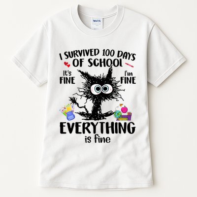 I Survived 100 Days Of School Everything Is Fine Funny Cat Tall T-Shirt