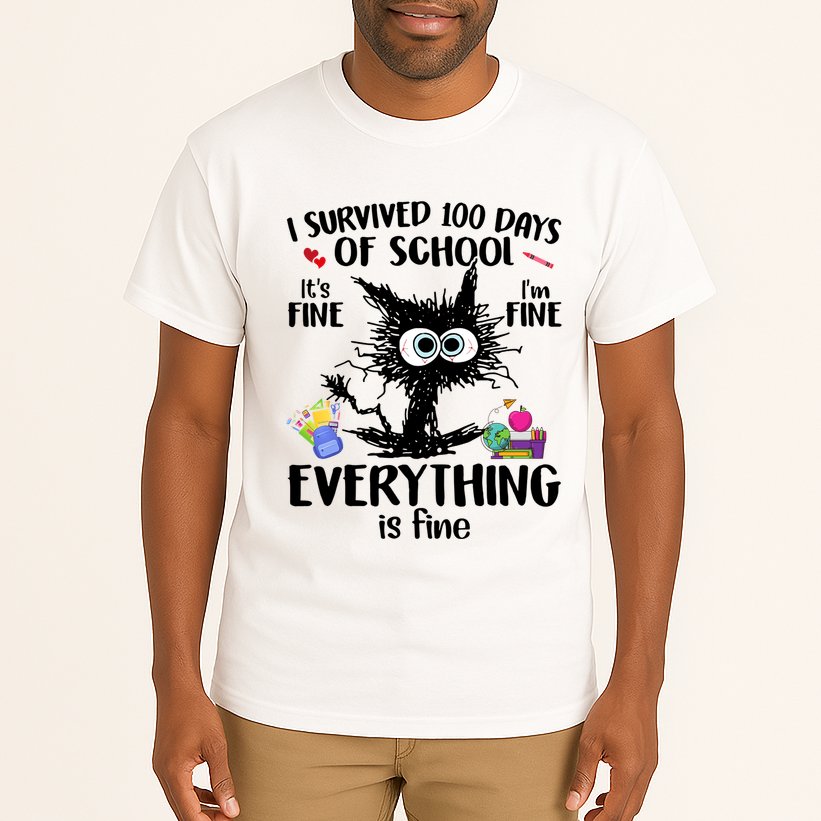 I Survived 100 Days Of School Everything Is Fine Funny Cat Tall T-Shirt