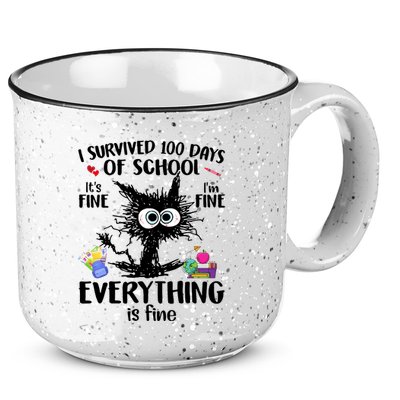 I Survived 100 Days Of School Everything Is Fine Funny Cat 15oz Campfire Ceramic Mug