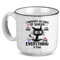 I Survived 100 Days Of School Everything Is Fine Funny Cat 15oz Campfire Ceramic Mug