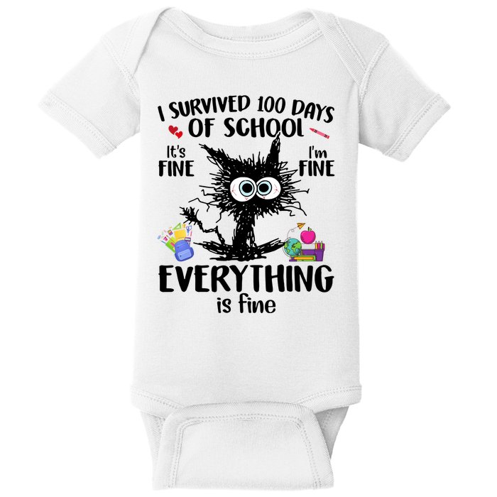 I Survived 100 Days Of School Everything Is Fine Funny Cat Baby Bodysuit