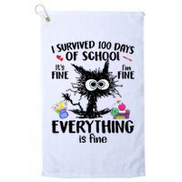 I Survived 100 Days Of School Everything Is Fine Funny Cat Golf Towel