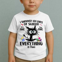 I Survived 100 Days Of School Everything Is Fine Funny Cat Toddler T-Shirt