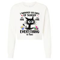 I Survived 100 Days Of School Everything Is Fine Funny Cat Cropped Pullover Crew