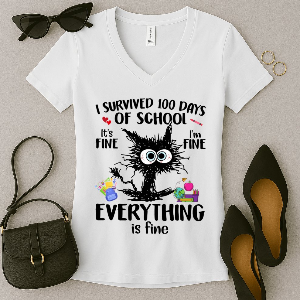 I Survived 100 Days Of School Everything Is Fine Funny Cat Women's V-Neck T-Shirt