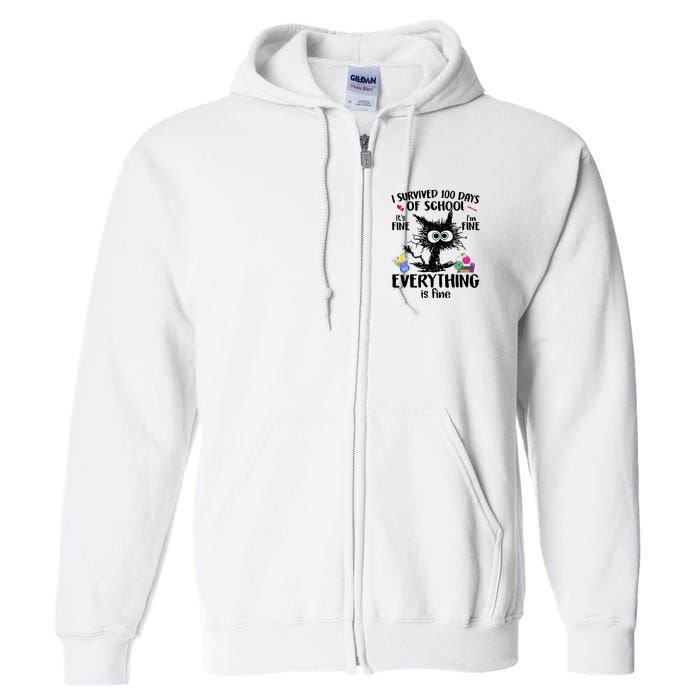 I Survived 100 Days Of School Everything Is Fine Funny Cat Full Zip Hoodie
