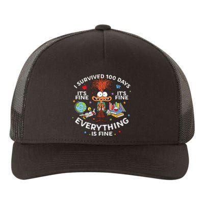 I Survived 100 Days Of School ItS Fine Everything Is Fine Yupoong Adult 5-Panel Trucker Hat