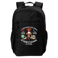 I Survived 100 Days Of School ItS Fine Everything Is Fine Backpack
