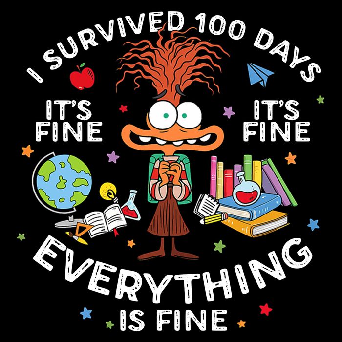 I Survived 100 Days Of School ItS Fine Everything Is Fine Button