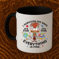 I Survived 100 Days Of School ItS Fine Everything Is Fine Mug