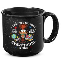I Survived 100 Days Of School ItS Fine Everything Is Fine 15oz Campfire Ceramic Mug