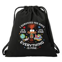 I Survived 100 Days Of School ItS Fine Everything Is Fine Drawstring Bag