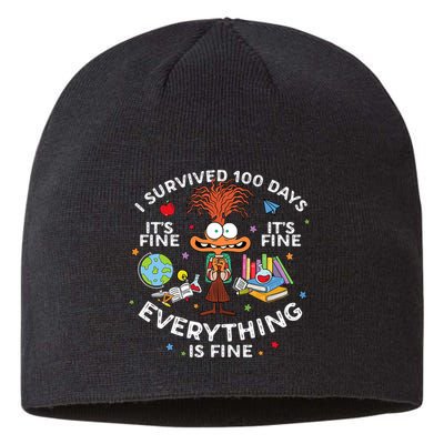 I Survived 100 Days Of School ItS Fine Everything Is Fine Sustainable Beanie