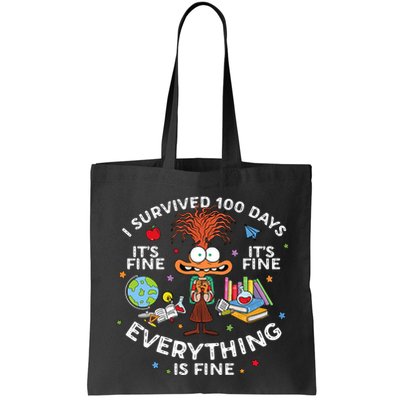 I Survived 100 Days Of School ItS Fine Everything Is Fine Bag