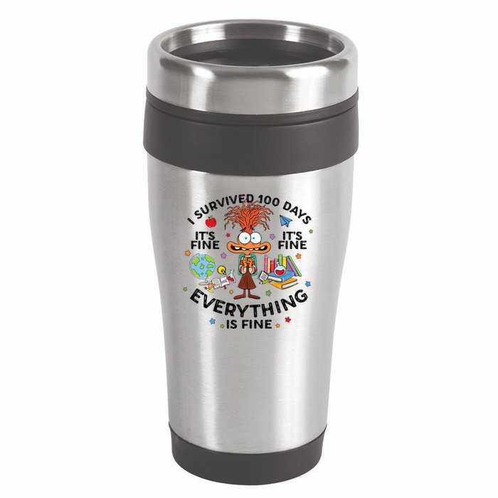I Survived 100 Days Of School ItS Fine Everything Is Fine 16oz Travel Tumbler