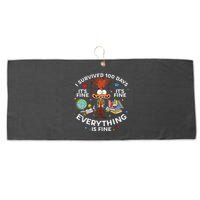 I Survived 100 Days Of School ItS Fine Everything Is Fine Large Microfiber Waffle Golf Towel