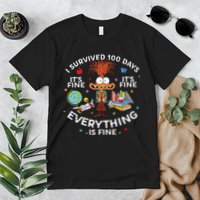I Survived 100 Days Of School ItS Fine Everything Is Fine Premium T-Shirt