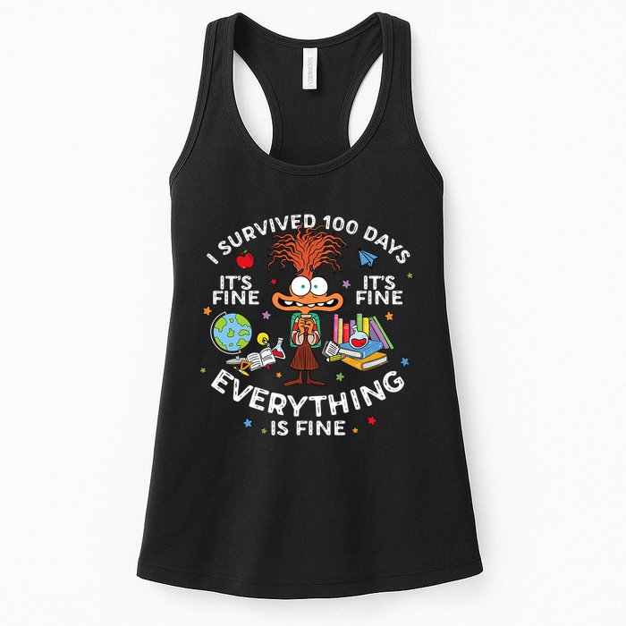 I Survived 100 Days Of School ItS Fine Everything Is Fine Womens Tank Top