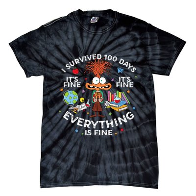 I Survived 100 Days Of School ItS Fine Everything Is Fine Tie-Dye T-Shirt