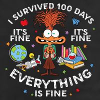 I Survived 100 Days Of School ItS Fine Everything Is Fine Trucker Hat