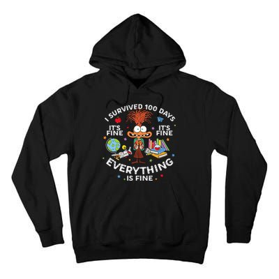 I Survived 100 Days Of School ItS Fine Everything Is Fine Tall Hoodie