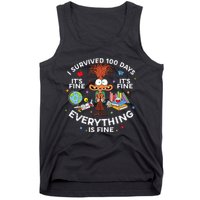 I Survived 100 Days Of School ItS Fine Everything Is Fine Tank Top