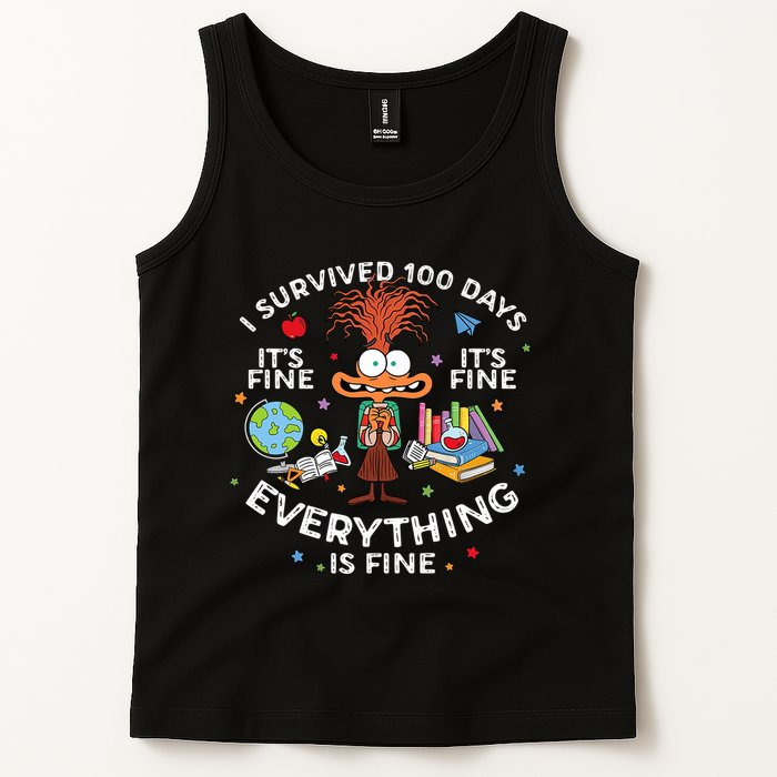 I Survived 100 Days Of School ItS Fine Everything Is Fine Tank Top