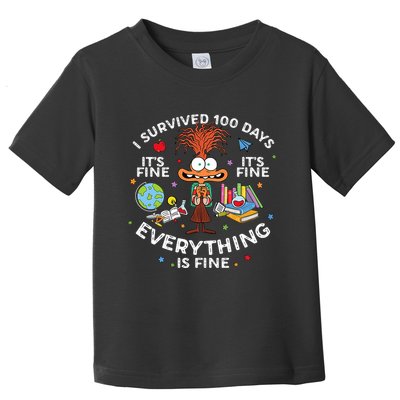 I Survived 100 Days Of School ItS Fine Everything Is Fine Toddler T-Shirt
