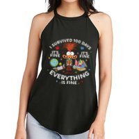 I Survived 100 Days Of School ItS Fine Everything Is Fine Women's Perfect Tri Rocker Tank