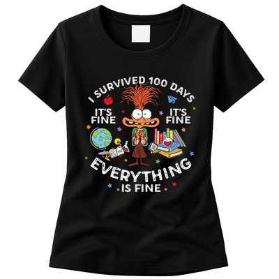 I Survived 100 Days Of School ItS Fine Everything Is Fine Womens T-Shirt
