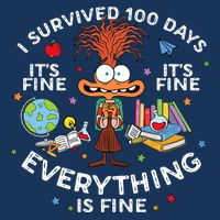 I Survived 100 Days Of School ItS Fine Everything Is Fine Infant Baby Jersey Bodysuit