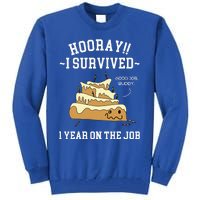 I Survived 1 Year On The Job 1 Year Of Service Employee Tall Sweatshirt