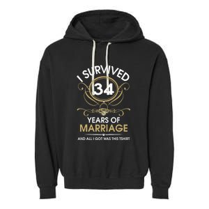 I Survived 34 Years Of Marriage 34th Wedding Anniversary Garment-Dyed Fleece Hoodie