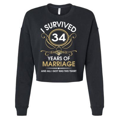 I Survived 34 Years Of Marriage 34th Wedding Anniversary Cropped Pullover Crew