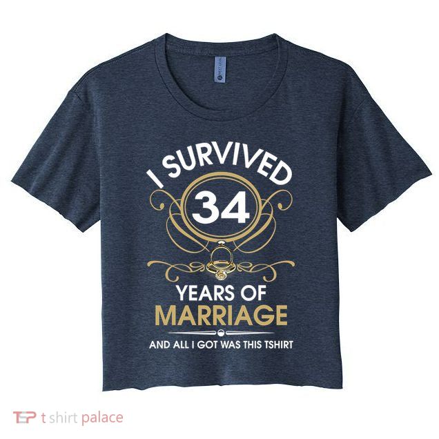 I Survived 34 Years Of Marriage 34th Wedding Anniversary Crop Top