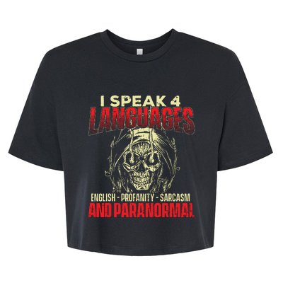 I Speak 4 Languages Ghost Hunting Paranormal Researcher Bella+Canvas Jersey Crop Tee