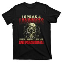 I Speak 4 Languages Ghost Hunting Paranormal Researcher T-Shirt