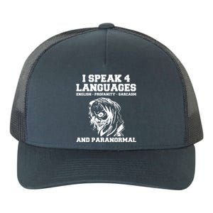 I Speak 4 Languages Paranormal Ghost Hunting Yupoong Adult 5-Panel Trucker Hat