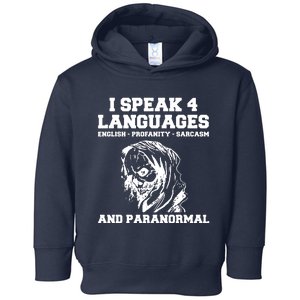 I Speak 4 Languages Paranormal Ghost Hunting Toddler Hoodie