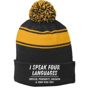 I Speak 4 Languages: English Profanity Sarcasm & Real Shit Stripe Pom Pom Beanie