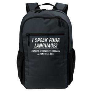 I Speak 4 Languages: English Profanity Sarcasm & Real Shit Daily Commute Backpack