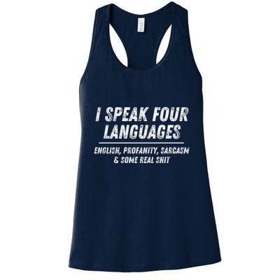 I Speak 4 Languages: English Profanity Sarcasm & Real Shit Womens Tank Top