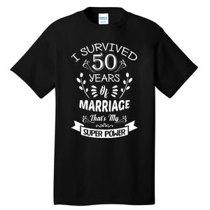 I Survived 50 Years Of Marriage Wedding Gift - Husband Wife Tall T-Shirt