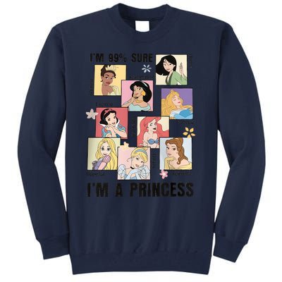 I'm Sure 99% I'm A Princess Princess Group Box Cute For Lover Gift Idea Tall Sweatshirt