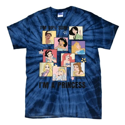 I'm Sure 99% I'm A Princess Princess Group Box Cute For Lover Gift Idea Tie-Dye T-Shirt