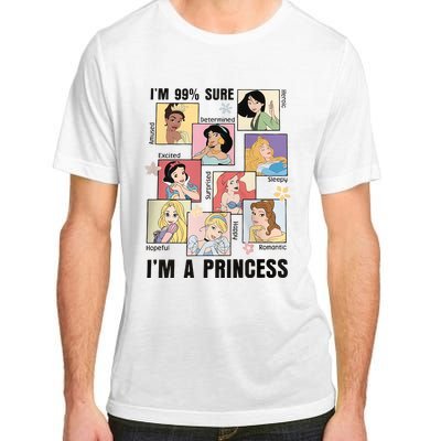 I'm Sure 99% I'm A Princess Princess Group Box Cute For Lover Gift Idea Adult ChromaSoft Performance T-Shirt