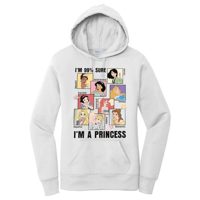 I'm Sure 99% I'm A Princess Princess Group Box Cute For Lover Gift Idea Women's Pullover Hoodie