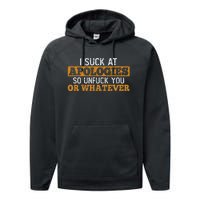 I Suck At Apologies Humorous And Funny Joke To Performance Fleece Hoodie