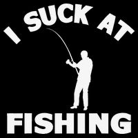 I Suck At Fishing Funny Fishermen Meme Fisher Lover Cooling Performance Crew T-Shirt